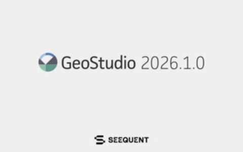 Seequent GeoStudio 2026.1破解版_岩土工程分析软件